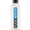 Fuck Water H2O - 4 oz