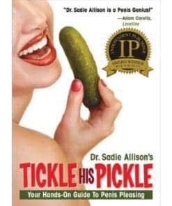 Tickle His Pickle - Hands on Guide to Penis Pleasing Book