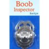 Boob Inspector Badge