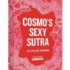 Cosmo's Sexy Sutra 101 Epic Sex Position Book