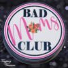 Bad Moms Club Phone Stand – Black