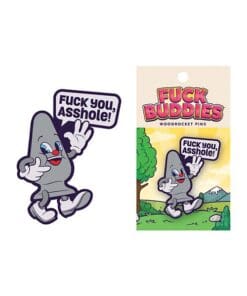 Wood Rocket Fuck Buddies Fuck You Asshole Pin - Grey